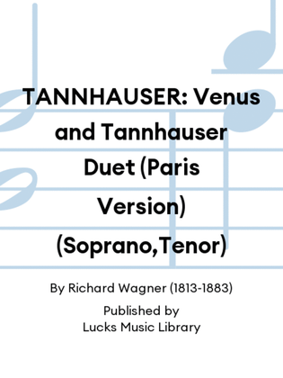 Book cover for TANNHAUSER: Venus and Tannhauser Duet (Paris Version) (Soprano,Tenor)