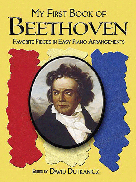 A First Book of Beethoven -- For The Beginning Pianist with Downloadable MP3s