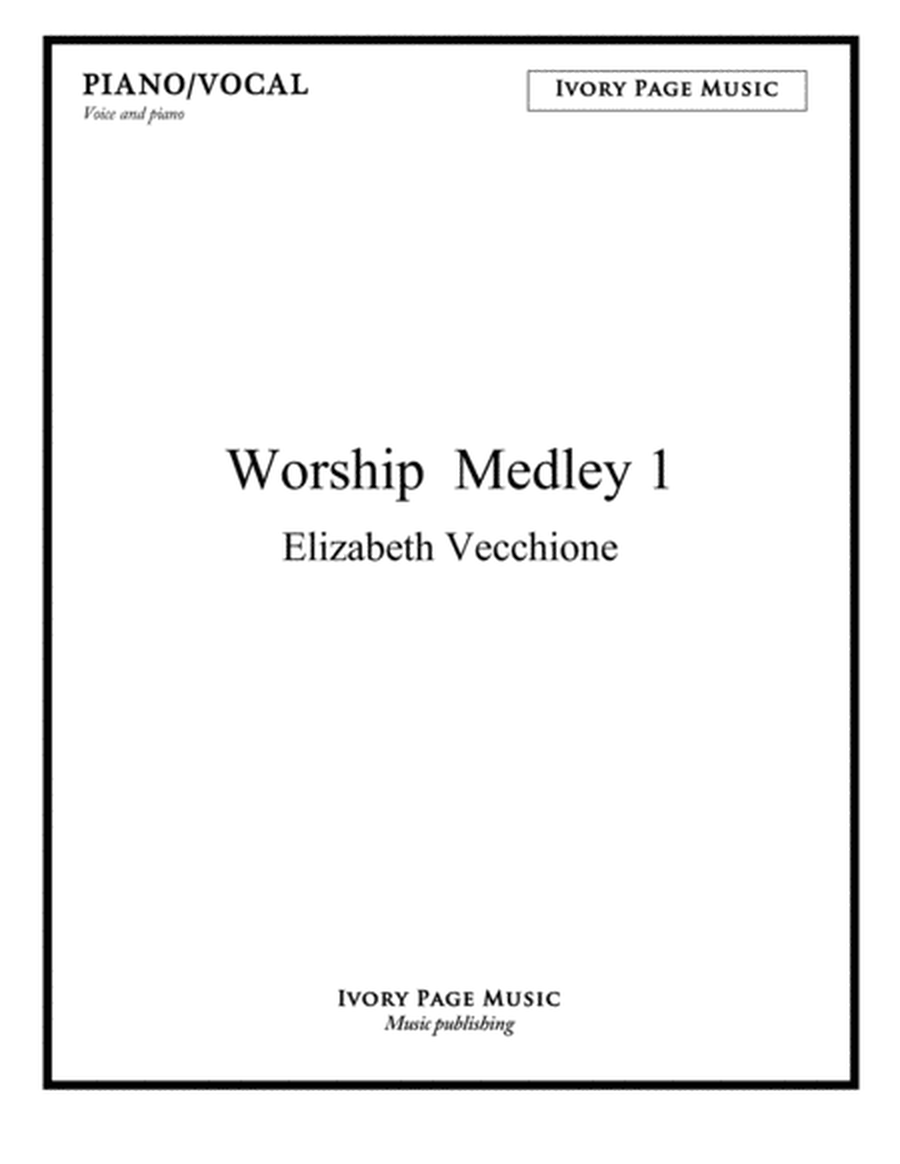Worship Medley 1
