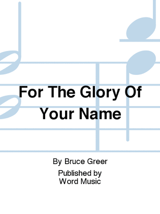 Book cover for For The Glory Of Your Name - Anthem