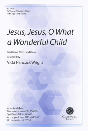 Book cover for Jesus, Jesus, O What a Wonderful Child (Digital)