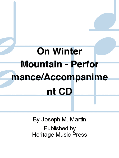 On Winter Mountain - Performance/Accompaniment CD