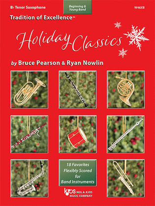 Tradition Of Excellence: Holiday Classics, Bb Tenor Sax