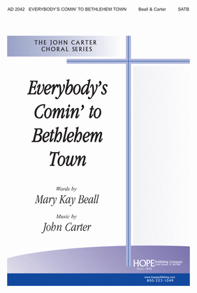 Book cover for Everybody's Comin' to Bethlehem Town
