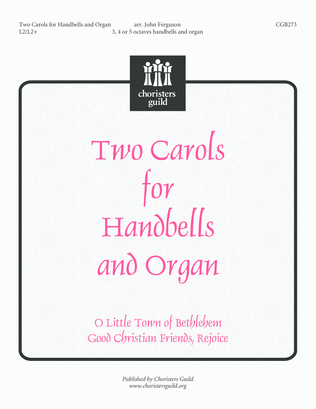 Two Carols for Handbells and Organ