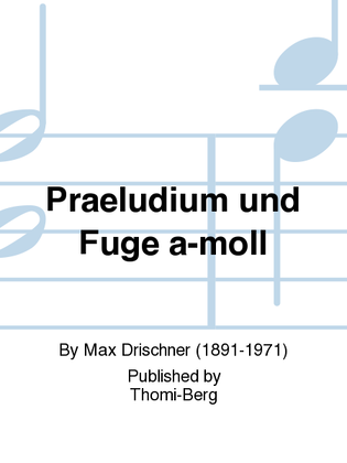 Book cover for Praeludium und Fuge a-moll
