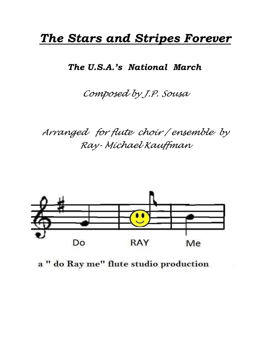 The Stars and Stripes Forever , the national march by Sousa, for flute choir / flute ensemble Flute Choir scores gallery preview page 1