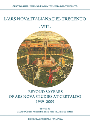 Beyond 50 years of Ars Nova Studies at Certaldo