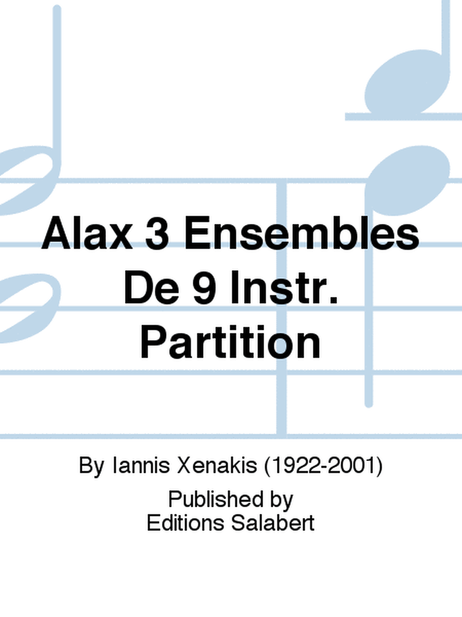 Alax 3 Ensembles De 9 Instr. Partition
