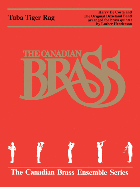 Tuba Tiger Rag by The Canadian Brass Horn - Sheet Music