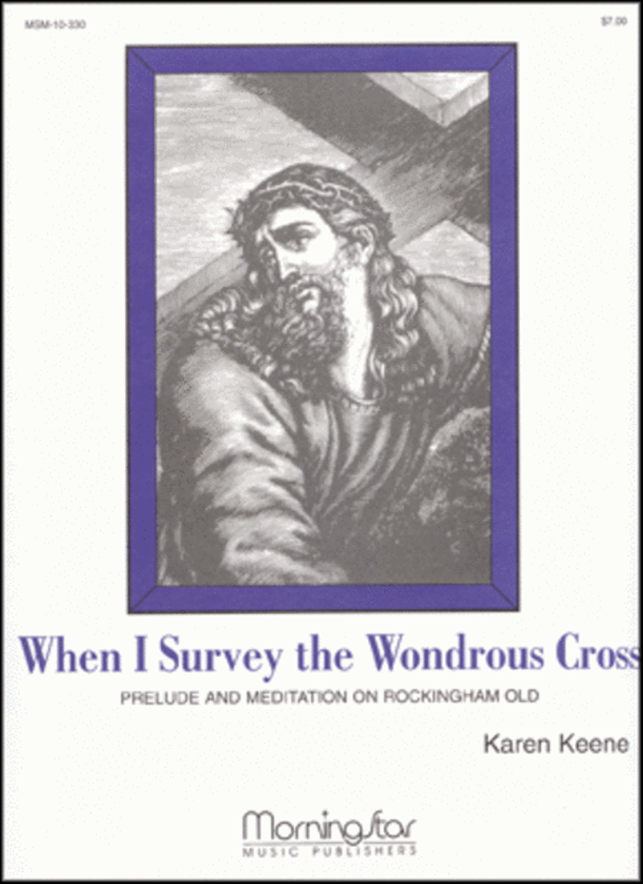 When I Survey the Wondrous Cross