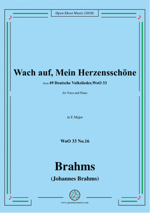 Brahms-Wach auf,Mein Herzensschöne,WoO 33 No.16,in E Major,for Voice&Piano