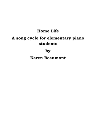 Book cover for Home Life: a song cycle for elementary piano students