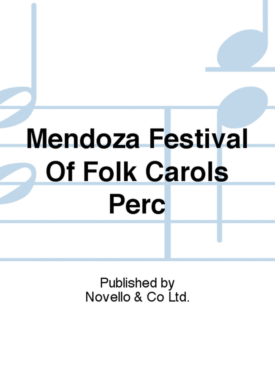 Mendoza Festival Of Folk Carols Perc