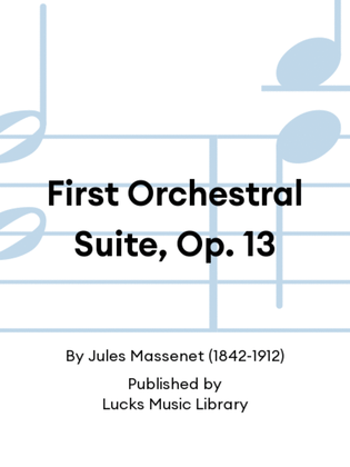 First Orchestral Suite, Op. 13