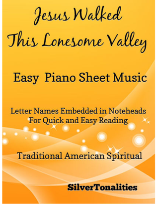 Book cover for Jesus Walked This Lonesome Valley Easy Piano Sheet Music