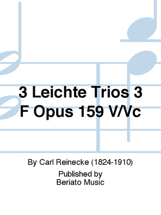 3 Leichte Trios 3 F Opus 159 V/Vc