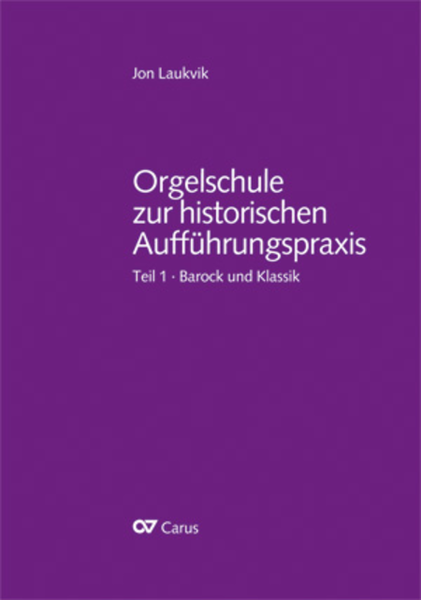 Orgelschule zur historischen Auffuhrungspraxis