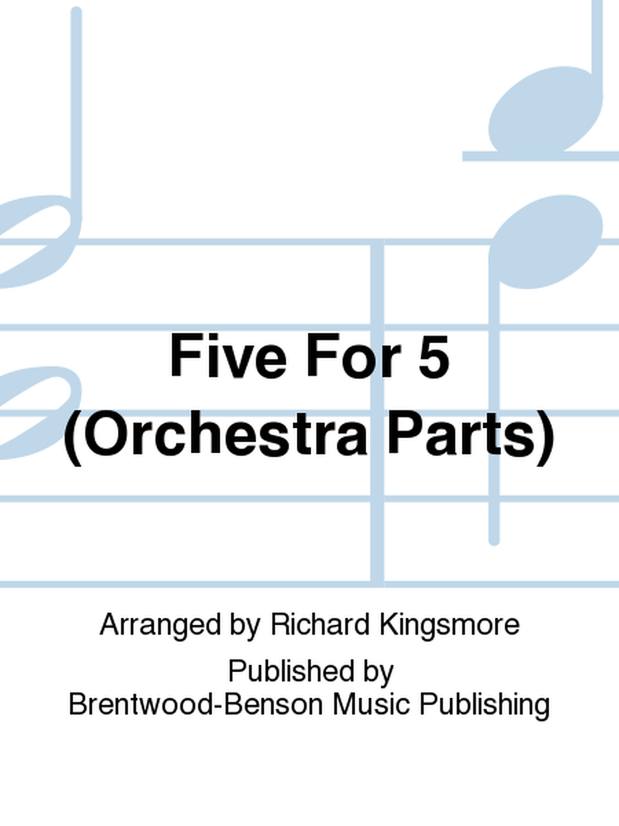 Five For 5 (Orchestra Parts)