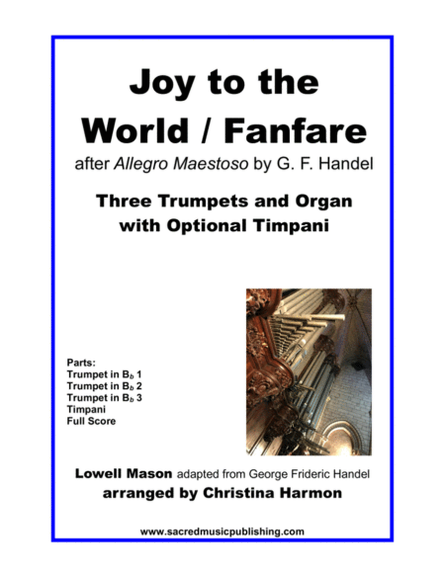 Joy to the World/Fanfare Handel - Three Trumpets and Organ with Optional Timpani. image number null