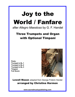 Book cover for Joy to the World/Fanfare Handel - Three Trumpets and Organ with Optional Timpani.