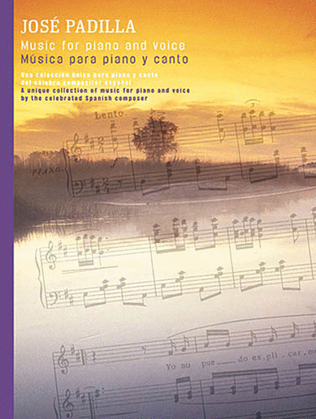Jose Padilla: Music For Piano And Voice