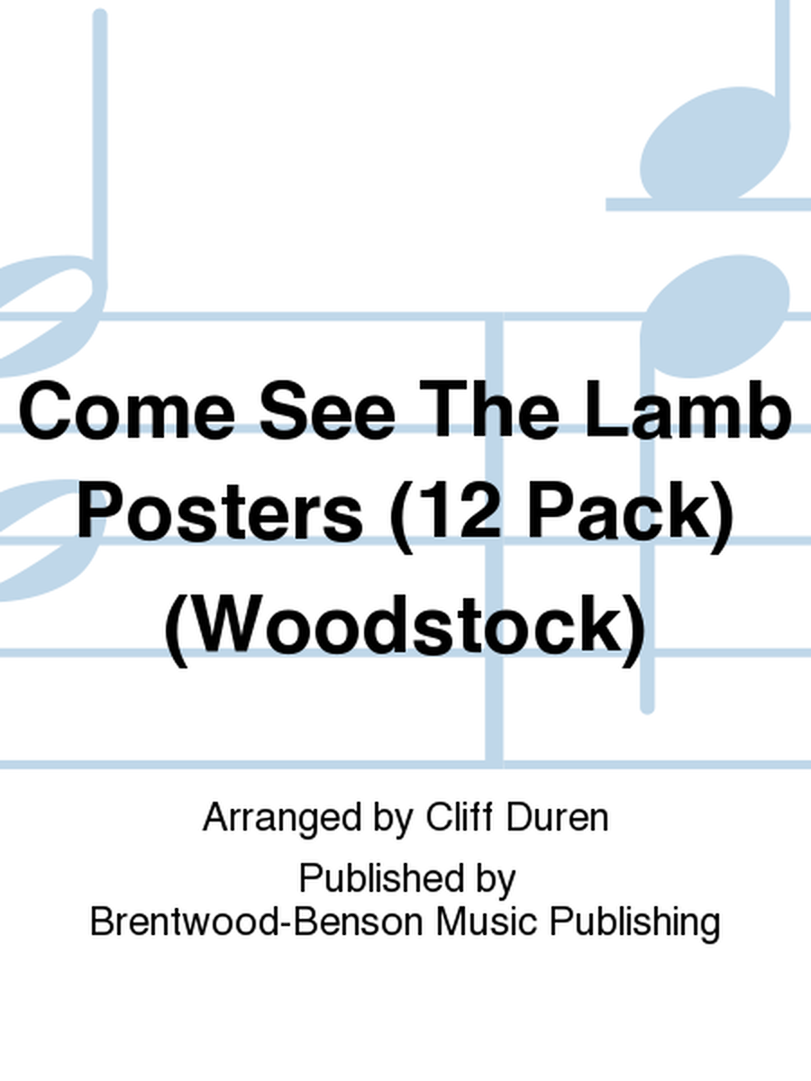 Come See The Lamb Posters (12 Pack) (Woodstock)