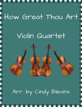 Book cover for How Great Thou Art, for Violin Quartet