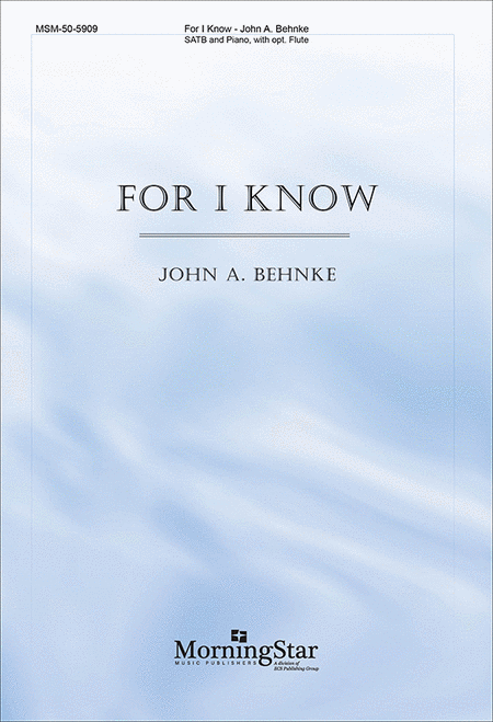 For I Know (Choral Score)