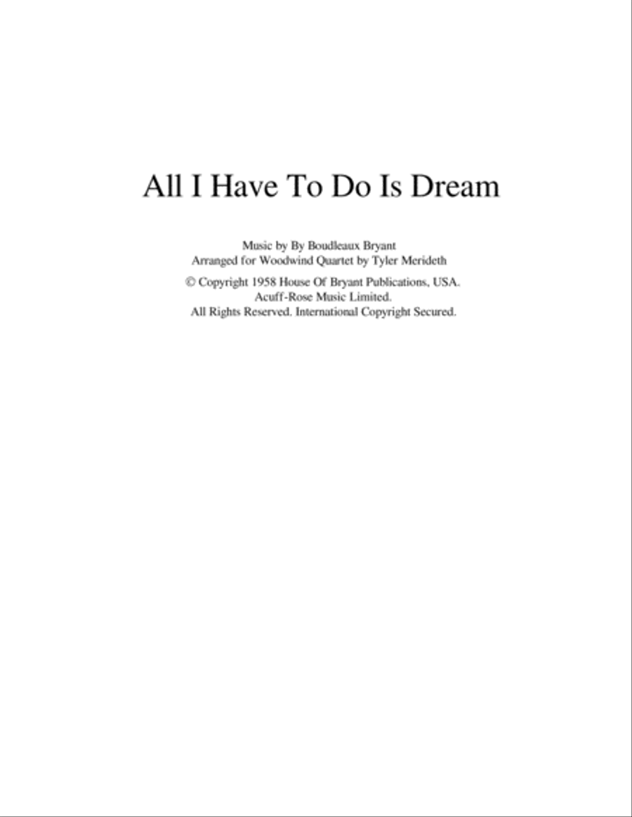 All I Have To Do Is Dream Woodwind Quartet scores gallery preview page 1
