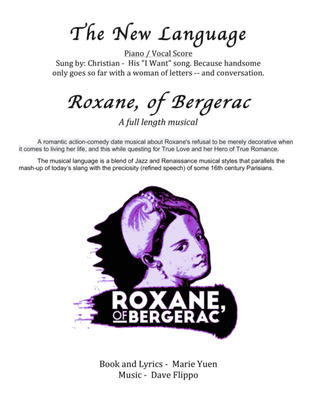 THE NEW LANGUAGE - from "Roxane of Bergerac" - a full length musical