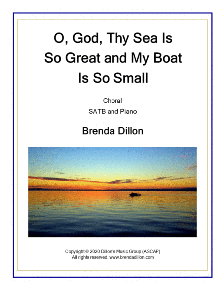 O, God, Thy Sea Is So Great and My Boat Is So Small