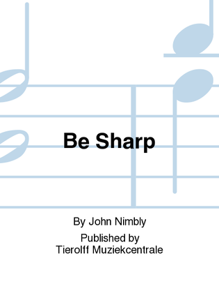 Be Sharp