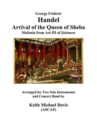 Arrival of the Queen of Sheba for Two Solo Instruments and Concert Band