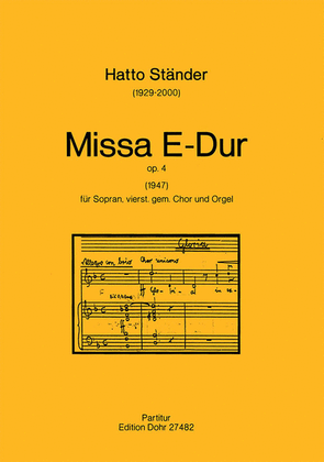 Missa E-Dur für Sopran solo, 4stg. gem. Chor und Orgel op. 4 (1947)