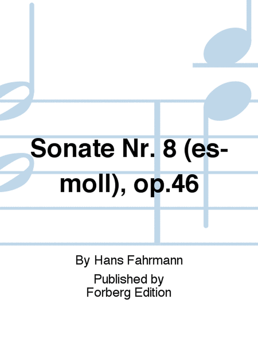 Sonate Nr. 8 (es-moll), op.46