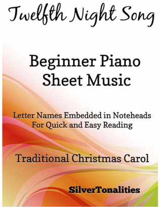 Twelfth Night Song Beginner Piano Sheet Music