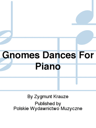 Gnomes Dances For Piano
