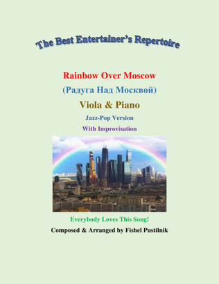 "Rainbow Over Moscow" ("Радуга Над Москвой") for Viola and Piano (With Improvisation)-Video