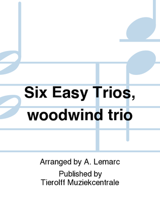 Six Easy Trios, Woodwind Trio