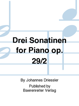 Drei Sonatinen for Piano op. 29/2