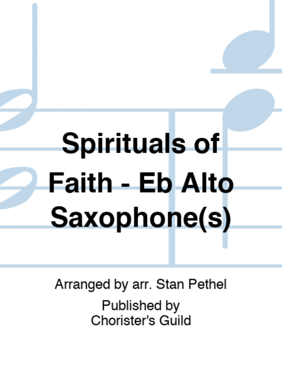 Spirituals of Faith - Eb Alto Saxophone(s) image number null