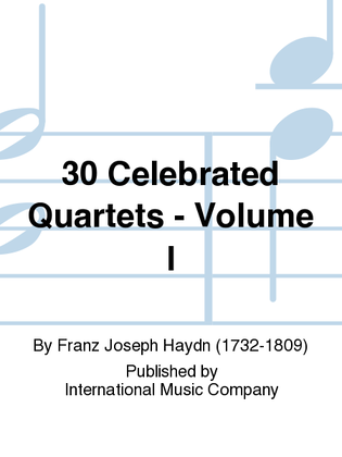 Book cover for 30 Celebrated Quartets: Volume I
