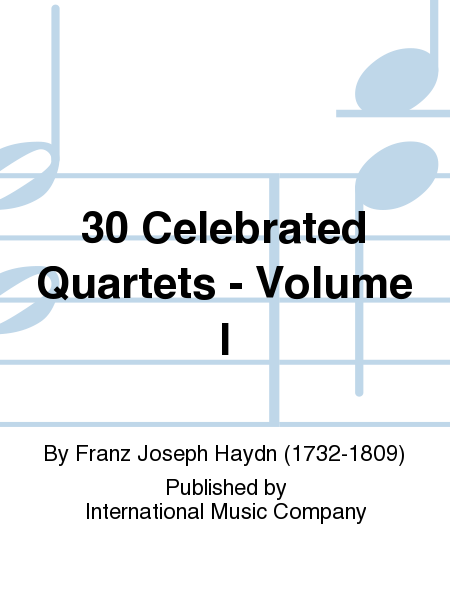 30 Celebrated Quartets: Volume I
