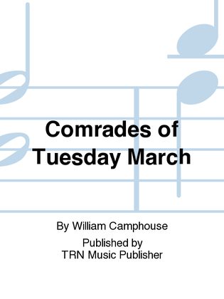 Comrades of Tuesday March