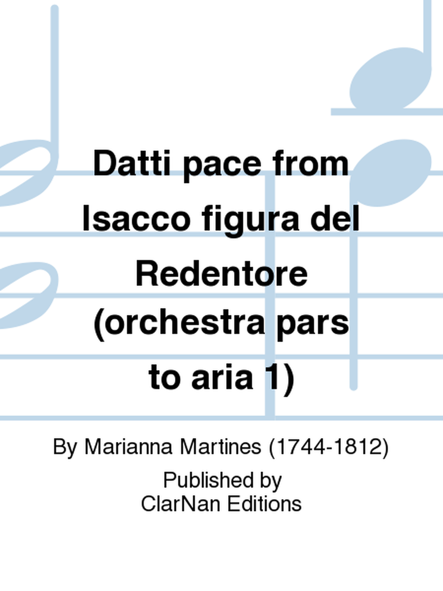 Datti pace from Isacco figura del Redentore (orchestra pars to aria 1)