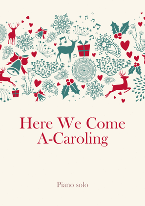 Book cover for Here We Come A-Caroling