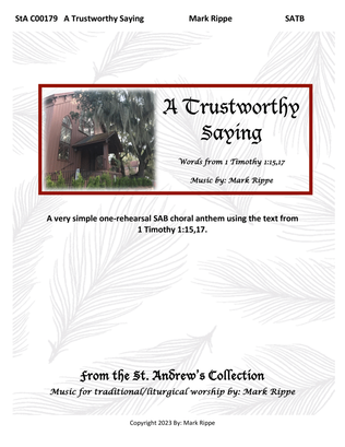 A Trustworthy Saying (StA C00179)