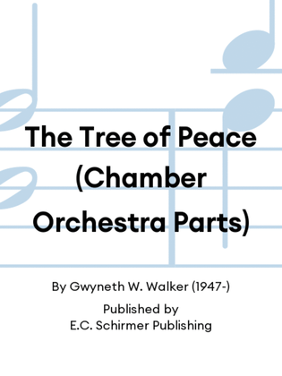 Book cover for The Tree of Peace (Chamber Orchestra Parts)