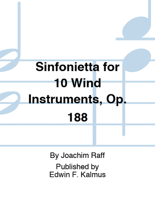 Sinfonietta for 10 Wind Instruments, Op. 188